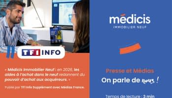 Aides à l'achat d’un logement neuf en 2026 : le décryptage de Médicis Immobilier Neuf, publié sur TF1 Info