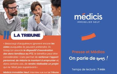Interview Médicis Immobilier Neuf dans La Tribune : courtier expert de la commercialisation de programmes neufs