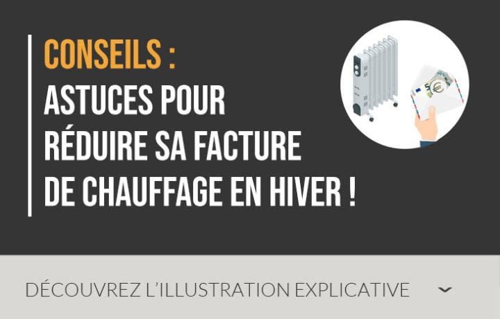 5 conseils pour réduire sa facture de chauffage en hiver