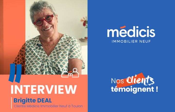 Achat d’un appartement neuf en tant que sénior - Le témoignage de Brigitte, cliente de Médicis Toulon