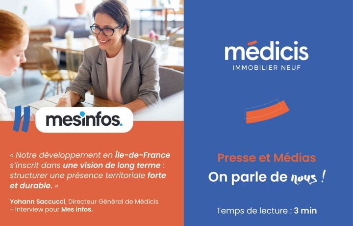 Médicis Immobilier Neuf renforce son ancrage en Ile-de-France et recrute en Essonne