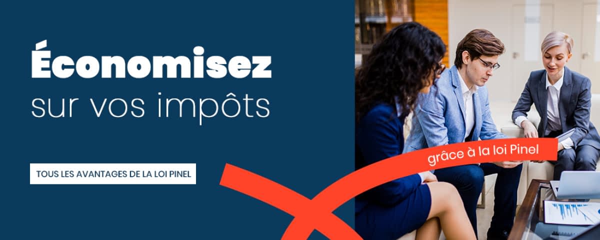 Vous souhaitez investir ? Défiscalisez jusqu’à 17,5% du prix de revient de votre bien grâce à la loi Pinel !