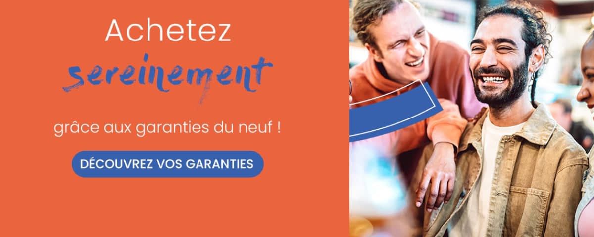 Profitez des garanties du neuf imposées par la loi aux promoteurs pour vous protéger